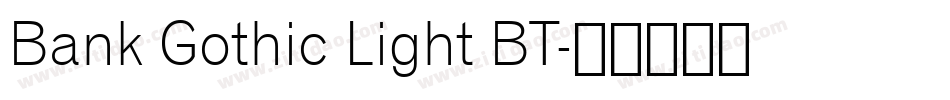 Bank Gothic Light BT字体转换